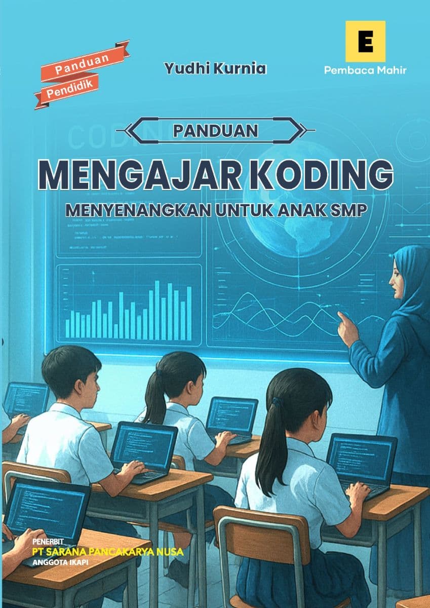 Panduan Mengajar Koding Menyenangkan untuk Anak SMP